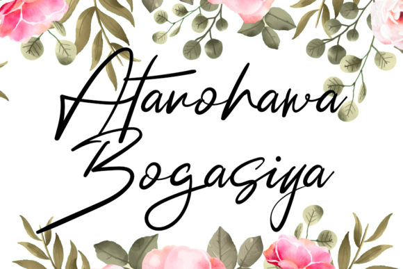 Atanohawa Bogasiya: A Gentle Script Font for Editorial Warmth