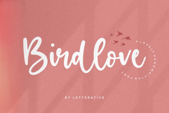 Birdlove: A Dreamy Handwritten Font for Scroll-Stopping Brand Content