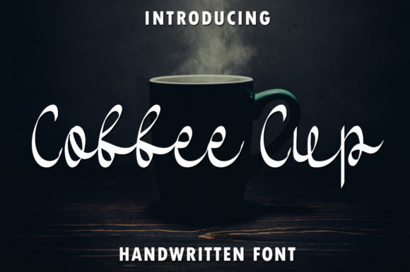 Coffee Cup: A Handwritten Font That Makes Your Campaigns Feel Human