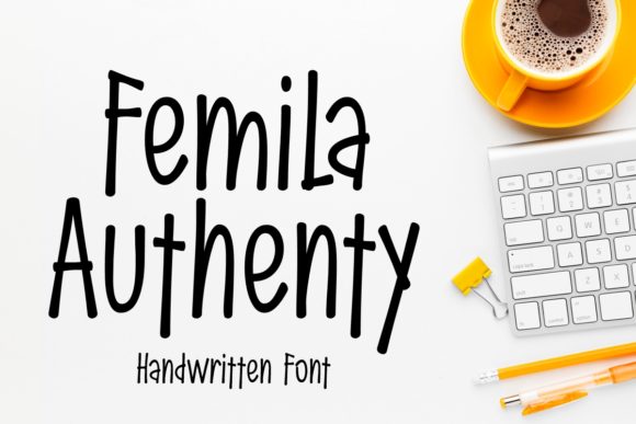 Femila Authenty: A Quirky Handwritten Font for Scroll-Stopping Campaigns