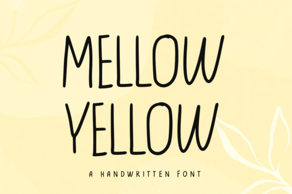 Yellow Mellow: A Handwritten Font with Editorial Warmth